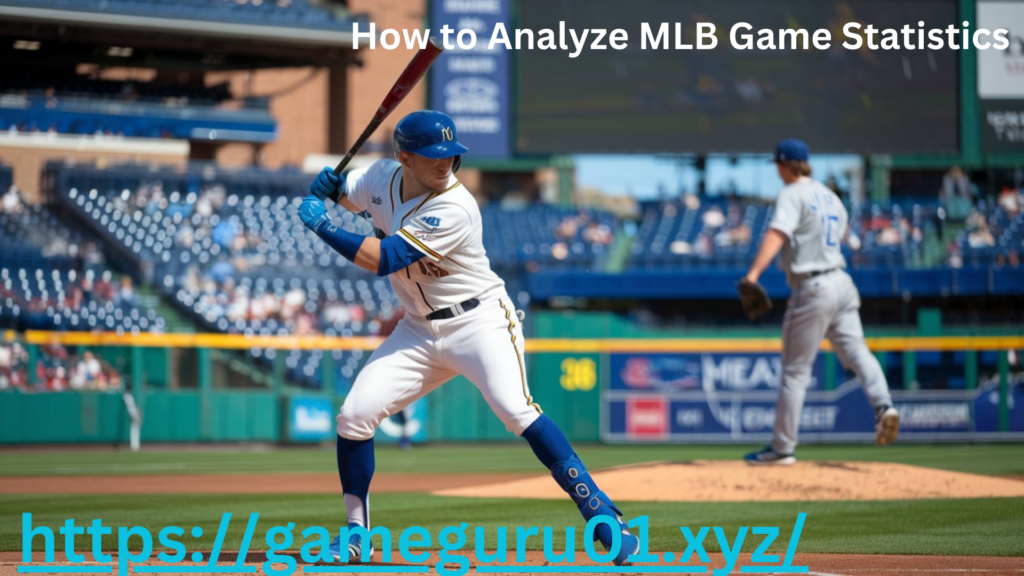 How to Analyze MLB Game Statistics